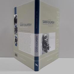 Antoine de Saint Exupéry, Témoignages inédits 1939-1944, Christian Antoine Gavoille, Romain Pages Editions, 2011 - Photo 1