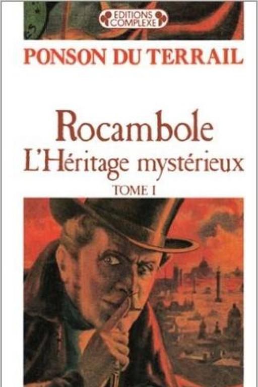 Rocambole : L'héritage mystérieux. Tome 1 - Photo 0