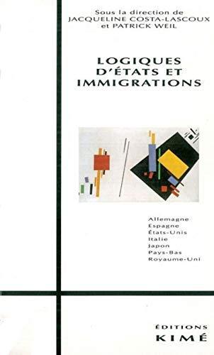 Logiques d'Etats et Immigrations - Costa-Lascoux Jacqueline Weil - Photo 0