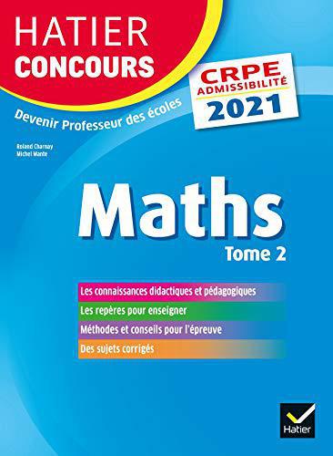 Mathématiques Tome 2 - CRPE 2021 - Epreuve écrite d'admissibilité - Charnay, Roland - Photo 0