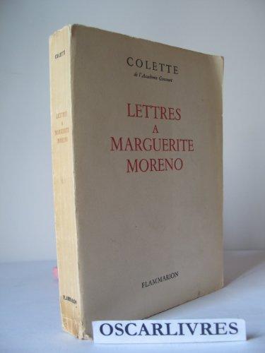 Colette,... Lettres à Marguerite Moreno : . Texte établi et annoté par Claude Pichois - Colette - Photo 0