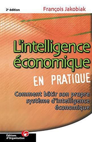 L'intelligence économique 2e édition - Jakobiak, François - Photo 0