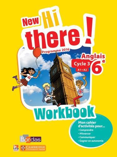 Anglais 6e A1-A2 New hi there! Workbook, Edition 2016 - Photo 0