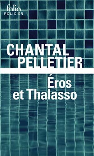 Éros et Thalasso: Une enquête de l'inspecteur Maurice Laice - Pelletier,Chantal - Photo 0