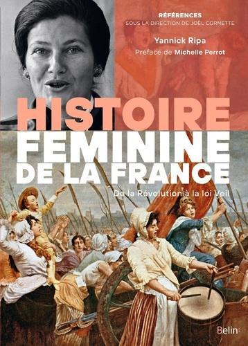 Histoire féminine de la France. De la Révolution à la loi Veil (1789-1975) - Photo 0