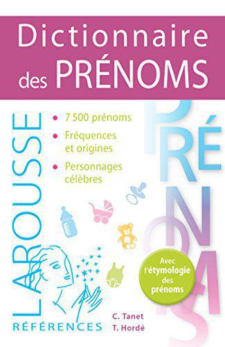 Dictionnaire des Prénoms - Trénet Chantal Et Hordé Tristan - Photo 0