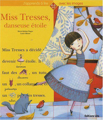 Miss Tresses danseuse étoile ( périmé ) - Roger, Marie-Sabine - Photo 0