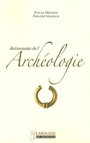 Dictionnaire de l'Archéologie - Photo 0