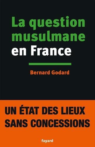 La question musulmane en France - Photo 0