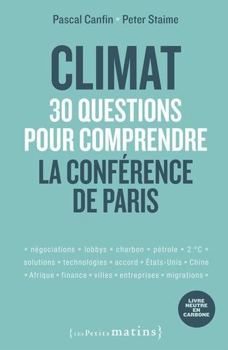 Climat. 30 questions pour comprendre la conférence de Paris - Photo 0