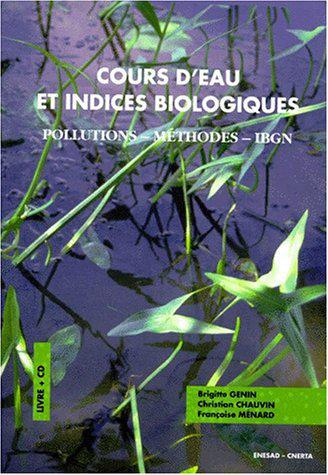 Cours d'eau et indices biologiques + 1CD - Collectif - Photo 0