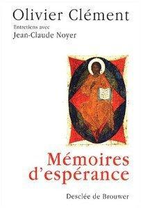 Mémoires d'espérance : Entretiens avec Jean-Claude Noyer - Clément, Olivier - Photo 0