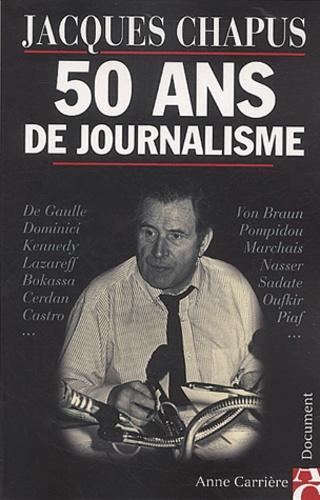 Cinquante ans de journalisme - Photo 0