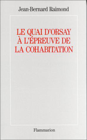 Le Quai d'Orsay à l'épreuve de la cohabitation - Photo 0
