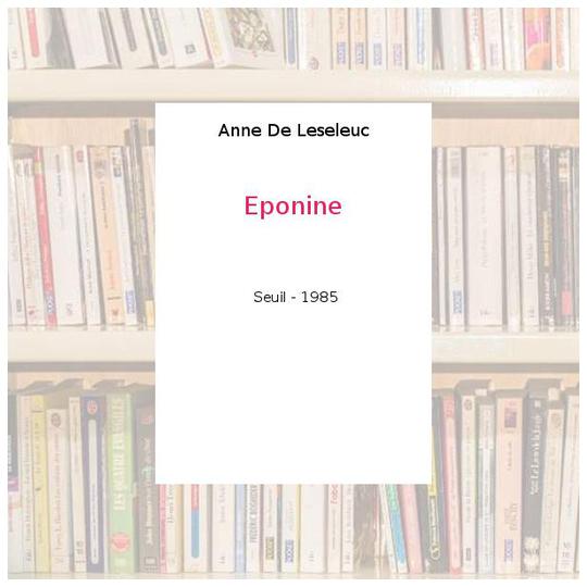 Eponine - Anne De Leseleuc - Photo 0