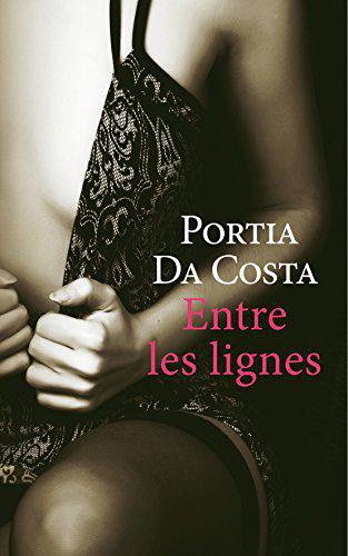 Entre les lignes - Portia Da Costa - Photo 0