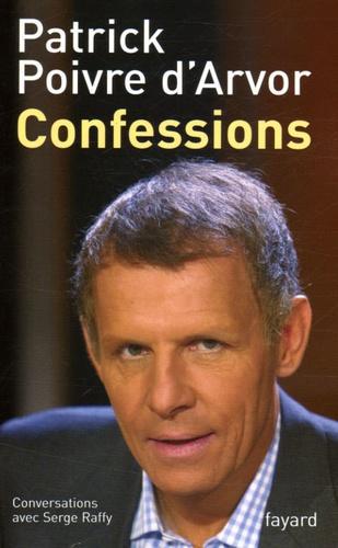 Confessions. Conversations avec Serge Raffy - Photo 0