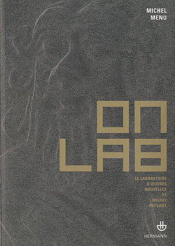 On LAB: Le laboratoire d'oeuvres nouvelles de Michel Paysant - Menu, Michel - Photo 0