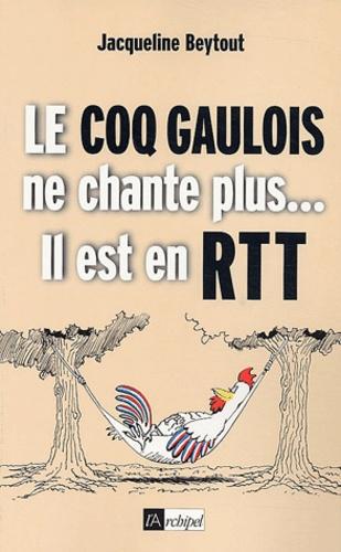 Le coq gaulois ne chante plus, il est en RTT - Photo 0