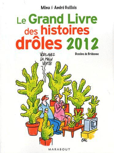 Le Grand Livre des histoires drôles 2012 - Photo 0