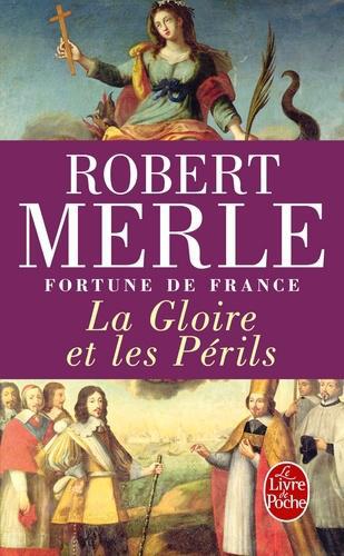 Fortune de France Tome 11 : La Gloire et les Périls - Photo 0