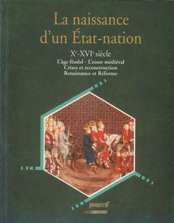 La naissance d'un Etat-nation Xe-XVIe siècle Tome II - Photo 0