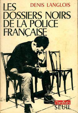 Les dossiers noirs de la police française - Photo 1