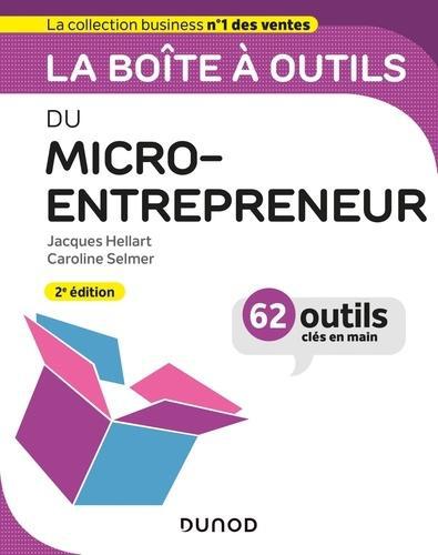 La boîte à outils du micro-entrepreneur. 2e édition - Photo 0