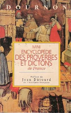 Mini encyclopédie des proverbes et dictons de France - Photo 0
