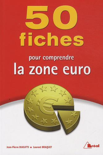 50 fiches pour comprendre la zone euro - Photo 0