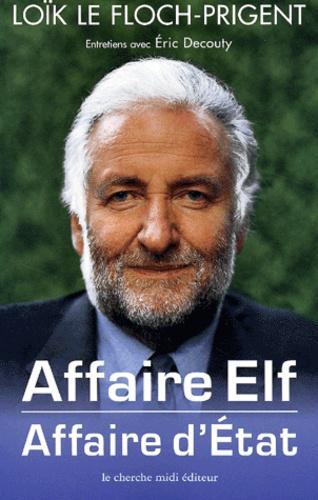 Affaire Elf, affaire d'Etat - Photo 0