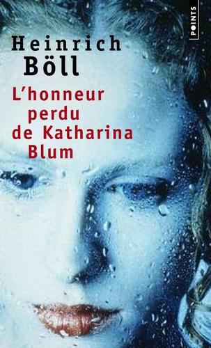 L'honneur perdu de Katharina Blum ou Comment peut naître la violence et où elle peut conduire - Photo 0