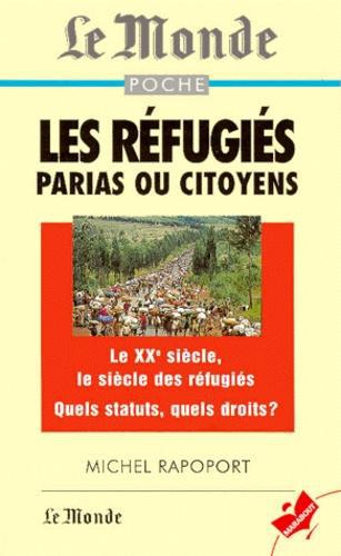 Les réfugiés. Parias ou citoyens - Photo 0