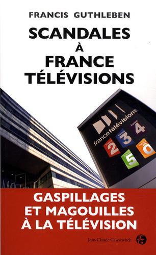 Scandales à France Télévision - Photo 0
