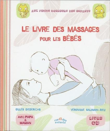 Le livre des massages pour les bébés. Avec 1 CD audio - Photo 0