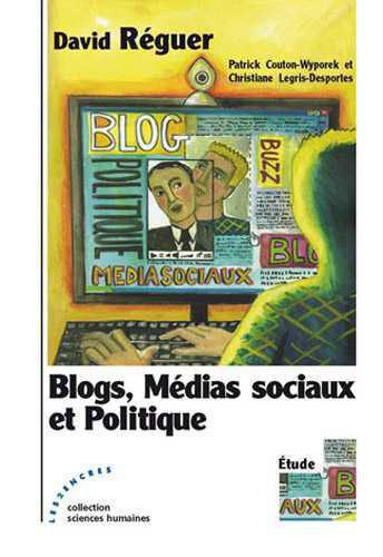Blogs, Médias sociaux et Politique - Photo 0