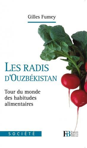 Les radis d'Ouzbékistan. Tour du monde des habitudes alimentaires - Photo 0