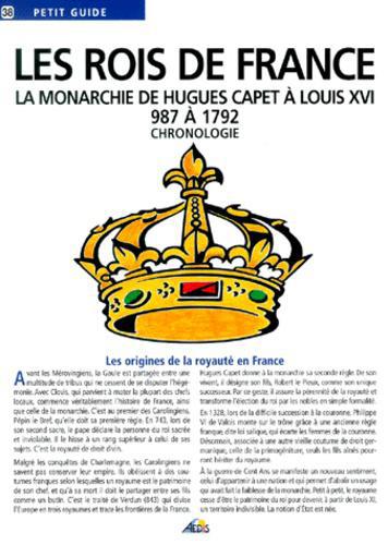 Les rois de France. La monarchie de Hugues Capet à Louis XVI (987 à 1792) - Photo 0