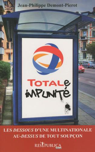 Total(e) impunité - Photo 0