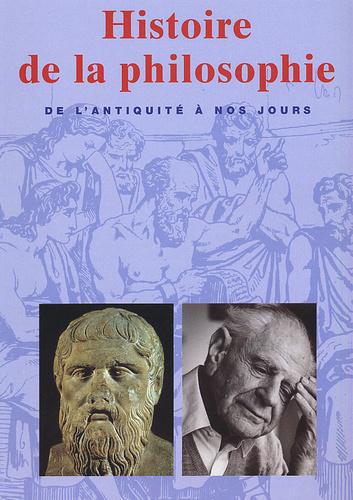 Histoire de la philosophie de l'Antiquité à nos jours - Photo 0