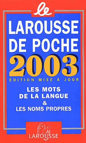 Le Larousse de poche 2003 - Photo 0