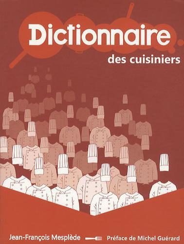 Dictionnaire des cuisiniers - Photo 0