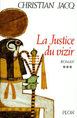 Le juge d'Egypte  Tome 3 : La justice du vizir - Photo 0