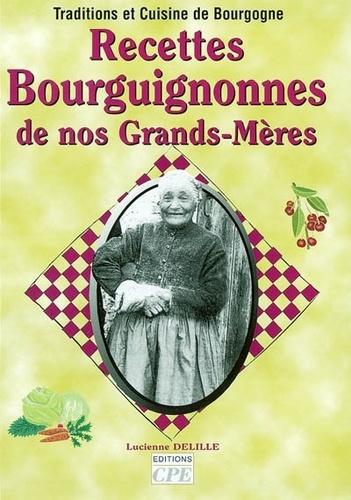 Recettes bourguignonnes de nos grands-mères - Photo 0