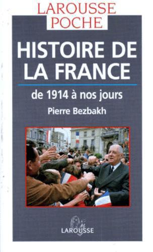 HISTOIRE DE LA FRANCE. De 1914 à nos jours - Photo 0