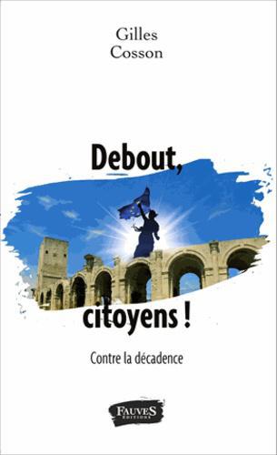 Debout, citoyens - Photo 0