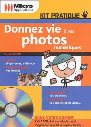 Donnez vie à vos photos numériques. Avec 1 CD-ROM - Photo 0