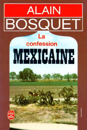 La Confession mexicaine - Photo 0
