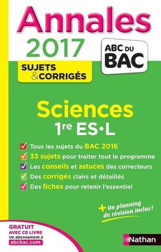 Sciences 1re ES-L. Sujets & corrigés, Edition 2017 - Photo 0