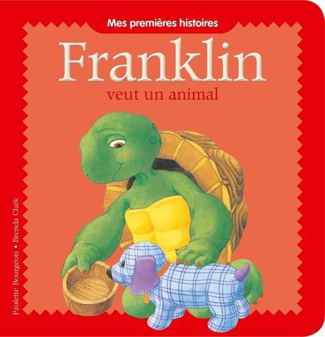 Franklin : Franklin veut un animal - Photo 0